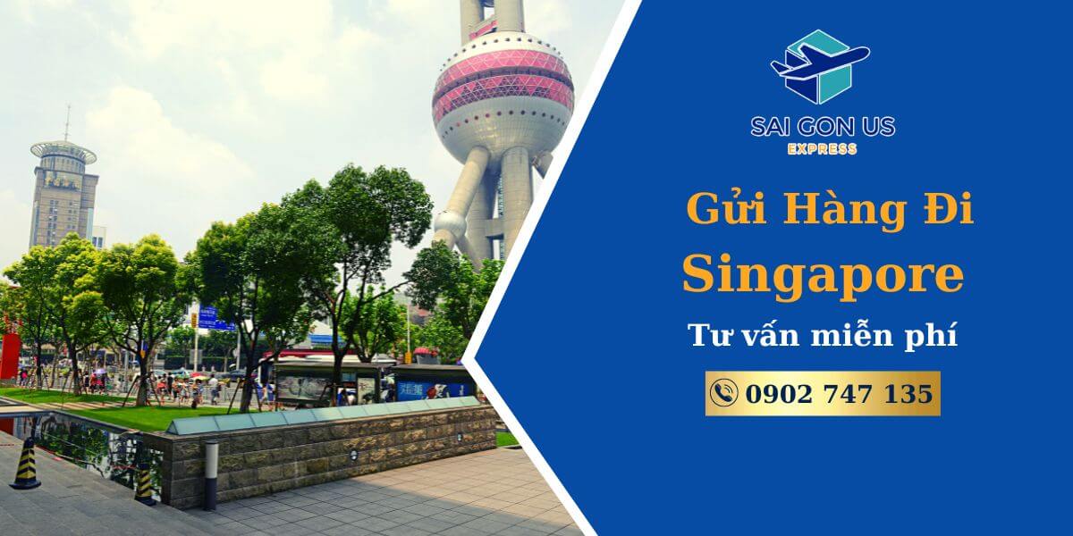 Gửi hàng đi Singapore giá rẻ